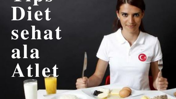 4 Tips Diet ala Atlet