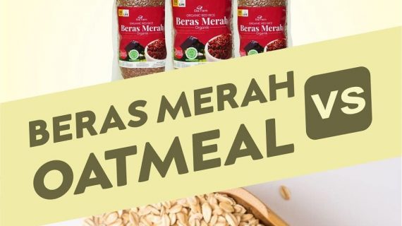 PILIH BERAS MERAH ATAU OATMEAL UNTUK MENURUNKAN BERAT BADAN?