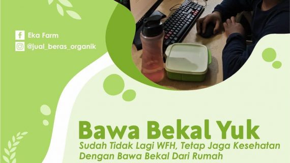 SUDAH TAK WORK FROM HOME, YUK MULAI BAWA BEKAL MAKAN DARI RUMAH