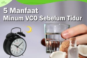 5 Manfaat Minum VCO Sebelum Tidur