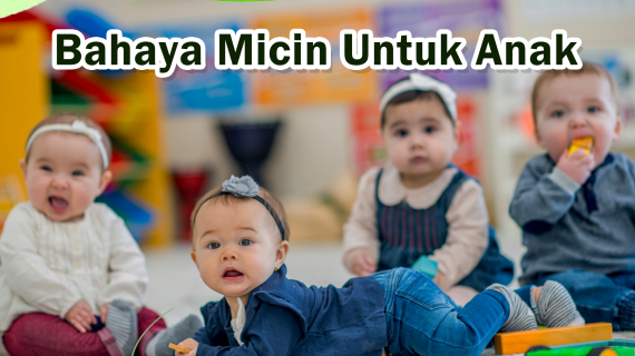 Bahaya Micin untuk Anak . Ini Dia 3 Dampak Berbahayanya