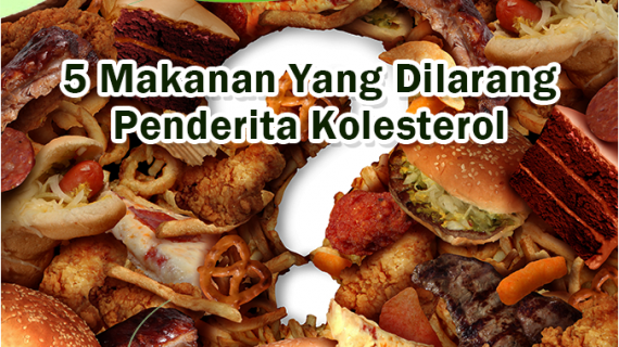 5 Makanan yang Dilarang Untuk Penderita Kolesterol, Jangan Sampai Dilanggar